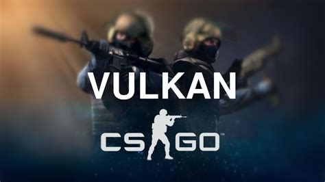 csgo vulkan|Iba pa.